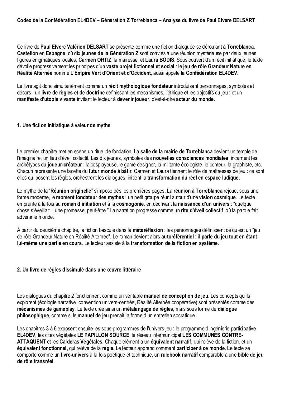 Aperçu du document Codex de la Confédération EL4DEV – Génération Z Torreblanca – Analyse du livre de Paul Elvere DELSART.pdf - page 1/3 Codex de la Confédération EL4DEV – Génération Z Torreblanca – Analyse du livre de Paul Elvere DELSART.pdf - page 1/3