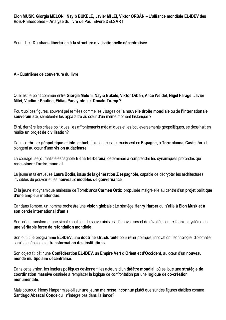Elon MUSK, Giorgia MELONI, Nayib BUKELE, Javier MILEI, Viktor ORBÁN – L’alliance mondiale EL4DEV des Rois-Philosophes – Analyse du livre de Paul Elvere DELSART.pdf - page 1/4