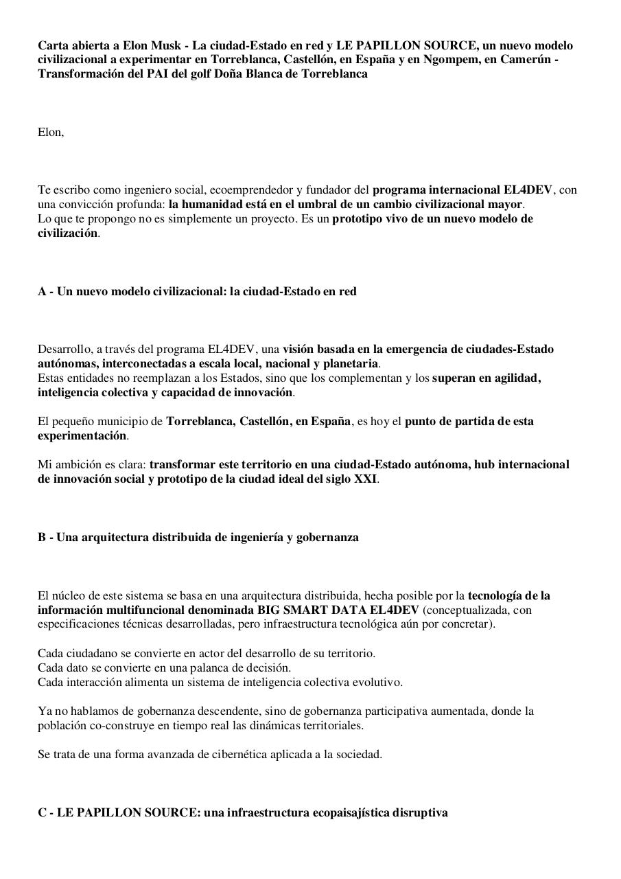 Carta abierta a Elon Musk - La ciudad-Estado en red y LE PAPILLON SOURCE, un nuevo modelo civilizacional a experimentar en Torreblanca, Castellón, en España y en Ngompem, en Camerún - Transformación del PAI del golf Doña B.pdf - page 1/11